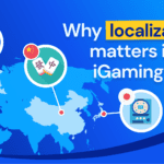 Localization and culture fit for new iGaming market entries